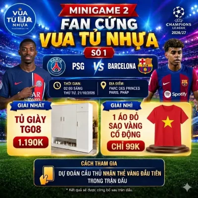 Minigame Fan cứng Vua Tủ Nhựa số 2